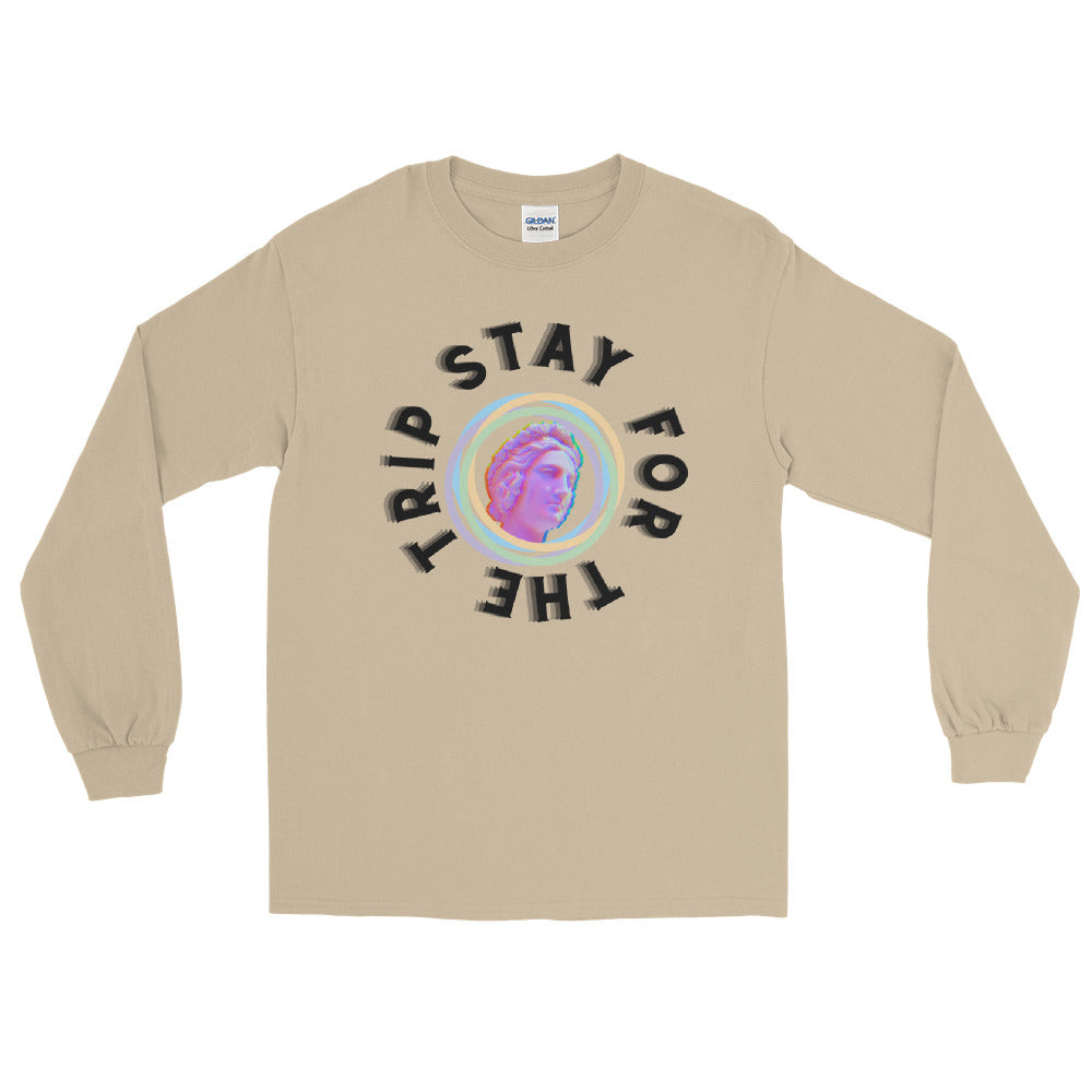 STAY FOR THE TRIP Long Sleeve Shirt