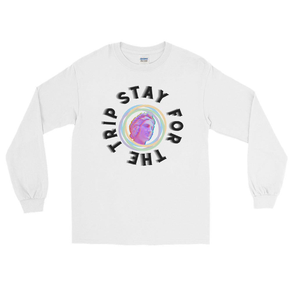 STAY FOR THE TRIP Long Sleeve Shirt